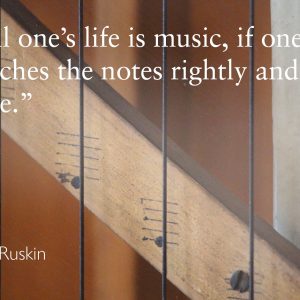John Ruskin’s Ziffern + Music Quote